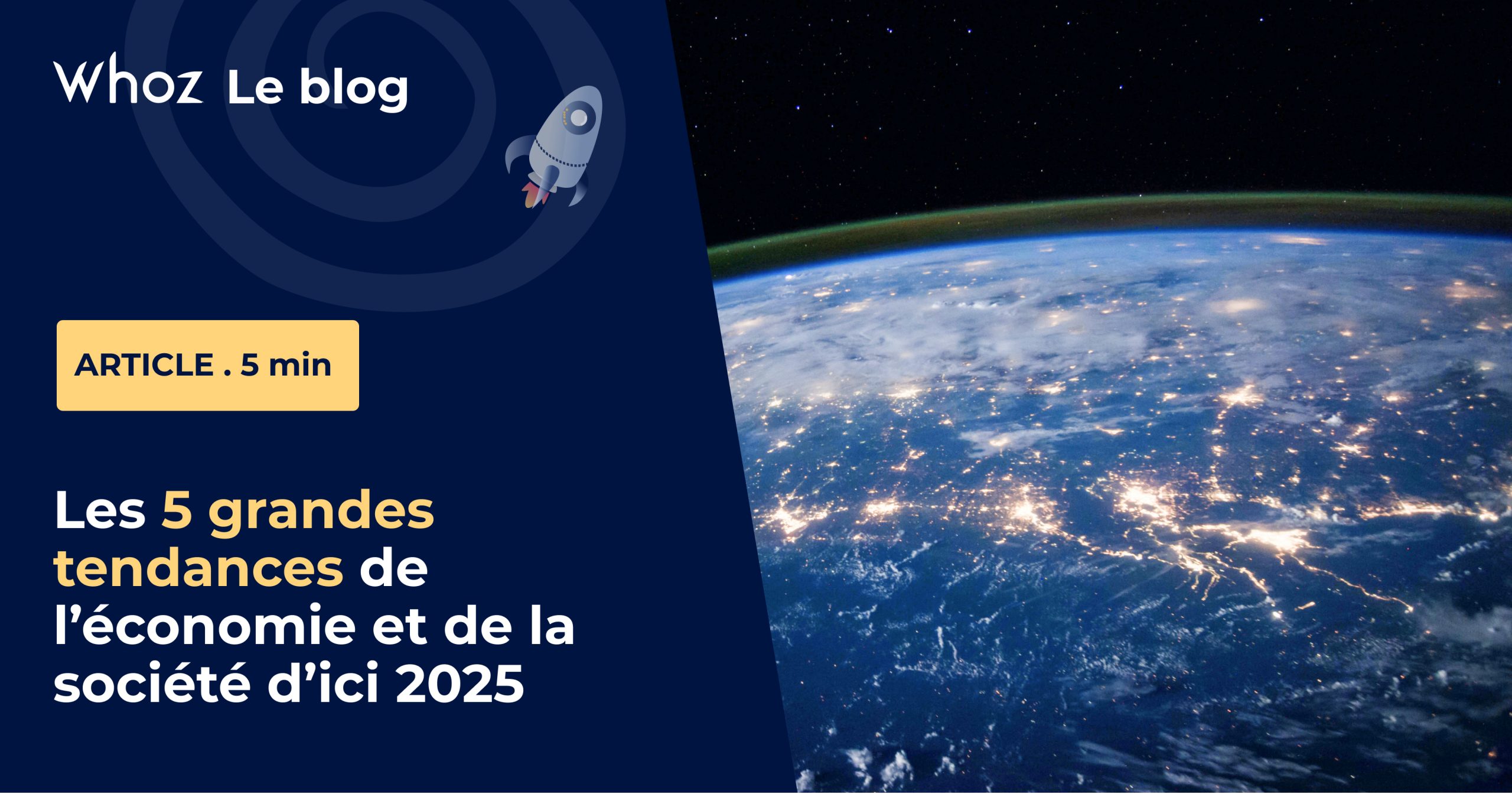 5 grandes tendances de l’économie & de la société d’ici 2025 Whoz